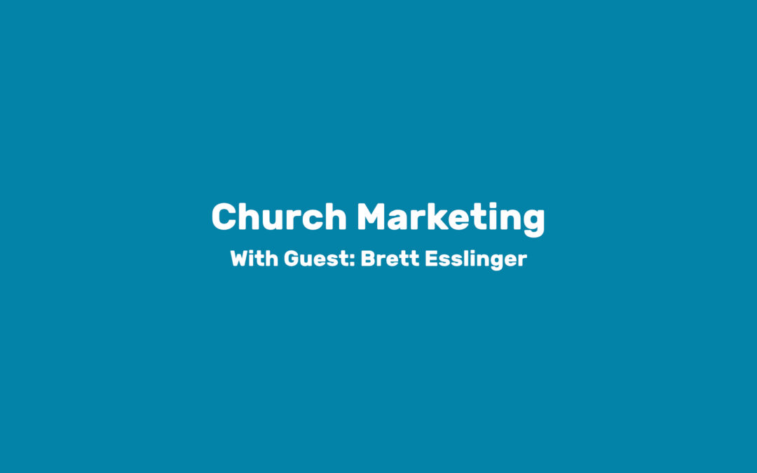 Module 6: Church Marketing