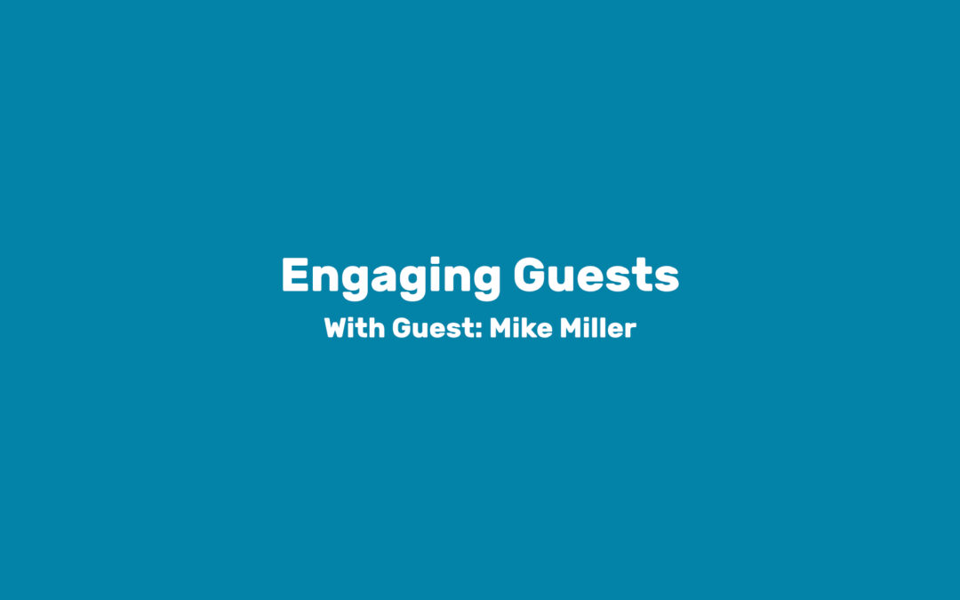 Module 5: Engaging Guests