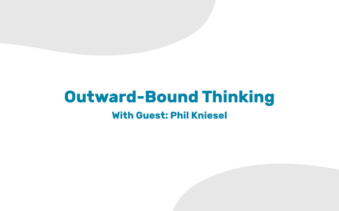 Outward-Bound Thinking